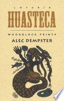 Lotería Huasteca woodblock prints /