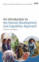 An Introduction to the Human Development and Capability Approach : Freedom and Agency.