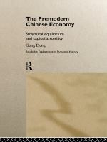 The premodern Chinese economy structural equilibrium and capitalist sterility /