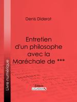 Entretien d'un philosophe avec la Maréchale de ***