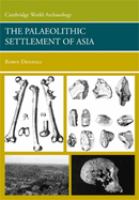 The palaeolithic settlement of Asia /