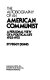 The autobiography of an American communist : a personal view of a political life 1925-1975 /