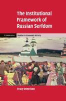 The institutional framework of Russian serfdom