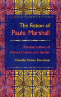 The fiction of Paule Marshall : reconstructions of history, culture, and gender /