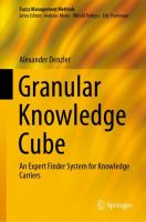 Granular Knowledge Cube An Expert Finder System for Knowledge Carriers /