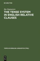 The Tense System in English Relative Clauses : A Corpus-Based Analysis.