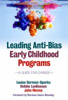 Leading anti-bias early childhood programs : a guide for change /