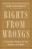 Rights from wrongs