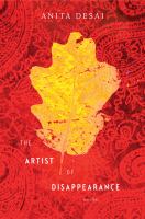 The artist of disappearance : three novellas /