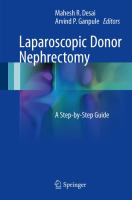 Laparoscopic Donor Nephrectomy : A Step-By-Step Guide.