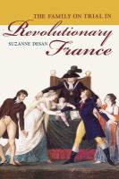 The family on trial in revolutionary France /