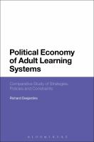 Political economy of adult learning systems comparative study of strategies, policies and constraints /