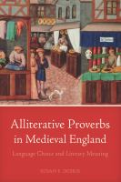 Alliterative proverbs in medieval England : language choice and literary meaning /