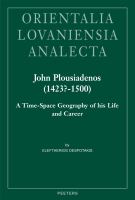 John Plousiadenos (1423?-1500) A Time-Space Geography of His Life and Career.