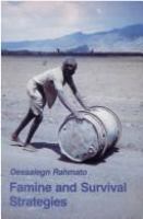 Famine and survival strategies : a case study from northeast Ethiopia /