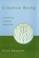 Creative being : the crafting of person and world /