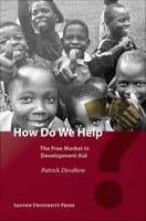 How Do We Help? : the Free Market of Development Aid.