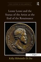 Leone Leoni and the status of the artist at the end of the Renaissance /