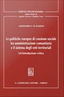 Le politiche europee di coesione sociale tra amministrazione comunitaria e il sistema degli enti territoriali : Un'introduzione critica.
