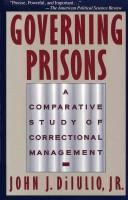 Governing prisons : a comparative study of correctional management /