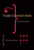 Under Conrad's eyes the novel as criticism /