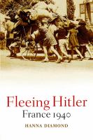 Fleeing Hitler France 1940 /