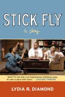 Stick fly : a play /