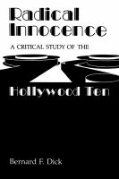 Radical Innocence : A Critical Study of the Hollywood Ten.