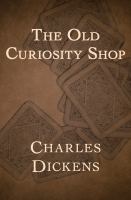 The Old Curiosity Shop.