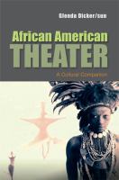 African American theater : a cultural companion /