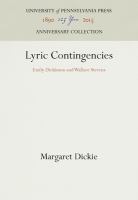 Lyric contingencies : Emily Dickinson and Wallace Stevens /