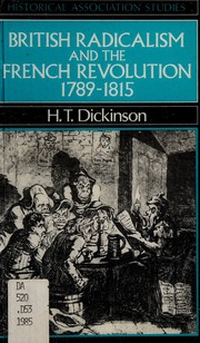 British radicalism and the French revolution, 1789-1815 /