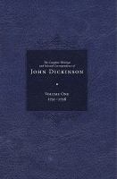The complete writings and selected correspondence of john dickinson