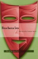 African American satire : the sacredly profane novel /