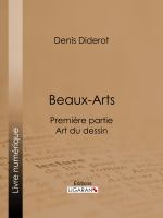 Beaux-Arts, Première Partie - Art du Dessin: L'Histoire et le Secret de la Peinture en Cire