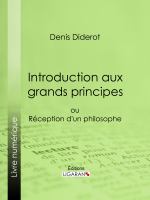 Introduction Aux Grands Principes : Ou Réception d'un Philosophe.