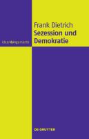 Sezession und Demokratie : Eine Philosophische Untersuchung.