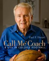 Call me coach : a life in college football /