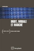 Droit, morale et marché.