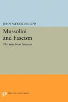 Mussolini and fascism : the view from America /