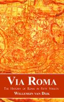 Via Roma : the history of Rome in fifty streets /