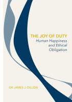 The joy of duty human happiness and ethical obligation /