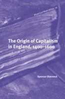 The Origin of capitalism in England, 1400-1600