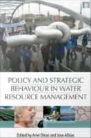 Policy and Strategic Behaviour in Water Resource Management.