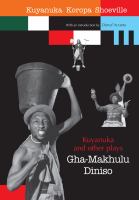 Kuyanuka and other Plays /