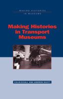 Making Histories in Transport Museums.