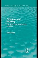 Freedom and Equality (Routledge Revivals) : The Moral Basis of Democratic Socialism.