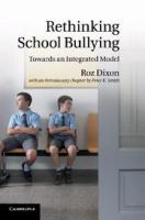 Rethinking school bullying towards an integrated model /