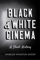 Black and white cinema : a short history /