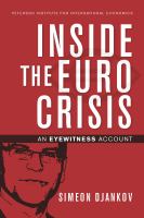 Inside the Euro Crisis : An Eyewitness Account.